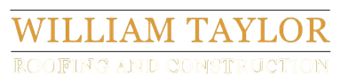 William Taylor Roofing & Construction